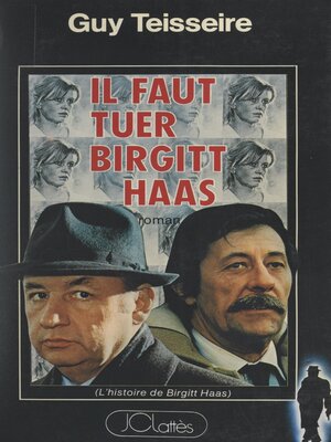cover image of Il faut tuer Birgitt Haas